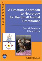 A Practical Approach to Neurology for the Small Animal Practitioner (Rapid Reference) (Original PDF)