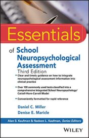 Essentials of School Neuropsychological Assessment, 3rd Edition (Essentials of Psychological Assessment)