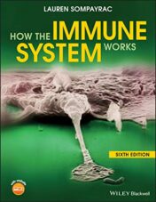 How the Immune System Works (The How it Works Series), 6th Edition