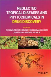 Neglected Tropical Diseases and Phytochemicals in Drug Discovery 1st Ed 2021 Original pdf