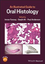 An Illustrated Guide to Oral Histology (Epub and CONVERTED PDF)