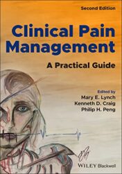 Clinical Pain Management: A Practical Guide, 2nd Edition 2022 Original PDF