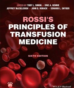 Rossi’s Principles of Transfusion Medicine, 6th edition (Original PDF from Publisher)