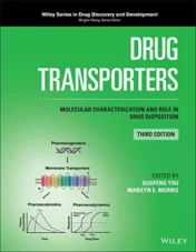 Drug Transporters: Molecular Characterization and Role in Drug Disposition, 3rd Edition 2022 Original PDF