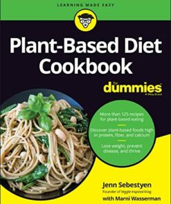 Plant-Based Diet Cookbook For Dummies (Original PDF from Publisher)