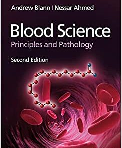 Blood Science: Principles and Pathology, 2nd Edition (Original PDF from Publisher)