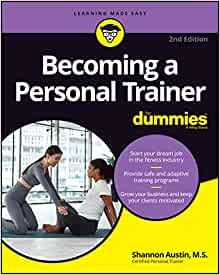 Becoming a Personal Trainer For Dummies, 2nd Edition (Original PDF from Publisher)