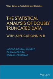 The Statistical Analysis of Doubly Truncated Data: With Applications in R 2021 Original pdf