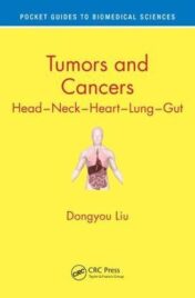 Tumors and Cancers: Head – Neck – Heart – Lung – Gut (Pocket Guides to Biomedical Sciences) (EPUB and CONVERTED PDF)