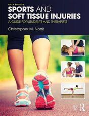 Sports and Soft Tissue Injuries: A Guide for Students and Therapists, 5ed (PDF)