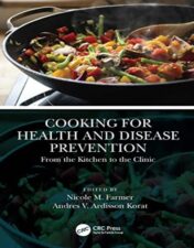 Cooking for Health and Disease Prevention: From the Kitchen to the Clinic 2022 Original PDF