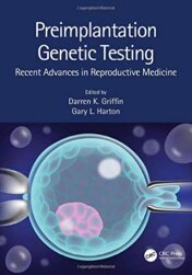 Preimplantation Genetic Testing: Recent Advances in Reproductive Medicine (Original PDF)