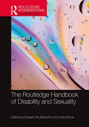The Routledge Handbook of Disability and Sexuality (Routledge International Handbooks) (Original PDF)