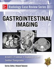 Radiology Case Review Series: Gastrointestinal Imaging (Original PDF)