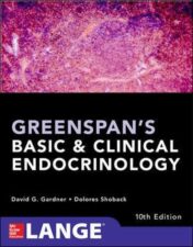 Greenspan’s Basic and Clinical Endocrinology, Tenth Edition (ORIGINAL PDF)