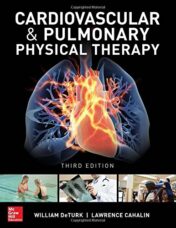 Cardiovascular and Pulmonary Physical Therapy, Third Edition (ORIGINAL PDF)