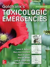 Goldfrank’s Toxicologic Emergencies, Eleventh Edition  