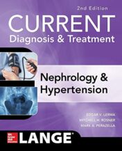 CURRENT Diagnosis & Treatment Nephrology & Hypertension, 2nd Edition (EPUB and CONVERTED PDF)