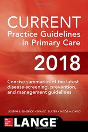 CURRENT Practice Guidelines in Primary Care 2018 (ORIGINAL PDF)