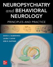 Neuropsychiatry and Behavioral Neurology: Principles and Practice (Original PDF)