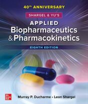 Shargel and Yu's Applied Biopharmaceutics & Pharmacokinetics, 8th Edition 2022 Original PDF