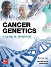 Cancer Genetics: A Clinical Approach 1st Ed 2021 Original pdf