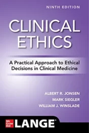Clinical Ethics: A Practical Approach to Ethical Decisions in Clinical Medicine, Ninth Edition 2021 epub & converted  PDF