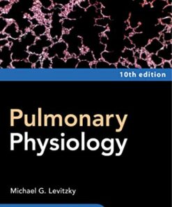 Pulmonary Physiology, Tenth Edition (Original PDF from Publisher)