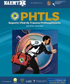 PHTLS 9e Spanish: Soporte Vital de Trauma Prehospitalario, Novena Edición (Original PDF from Publisher)