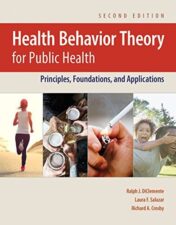 Health Behavior Theory for Public Health: Principles, Foundations, and Applications, 2nd Edition 2018 Original PDF