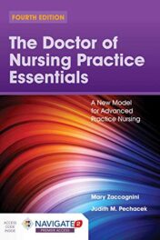 The Doctor of Nursing Practice Essentials: A New Model for Advanced Practice Nursing, 4th Edition  