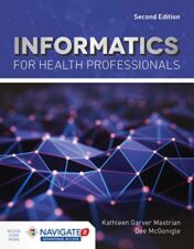 Informatics for Health Professionals, 2nd Edition  