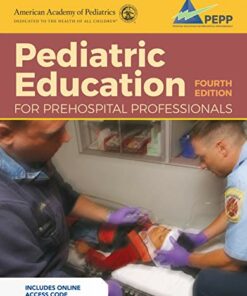 Pediatric Education for Prehospital Professionals (PEPP), Fourth Edition (Original PDF from Publisher)