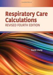 Respiratory Care Calculations Revised, 4th Edition (EPUB and CONVERTED PDF)