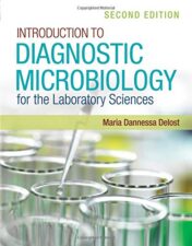 Introduction to Diagnostic Microbiology for the Laboratory Sciences, 2nd Edition 2020 Original PDF