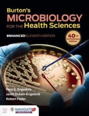 Burton’s Microbiology for the Health Sciences, Enhanced Edition, 11 Edition (EPUB & Converted PDF)