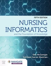 Nursing Informatics and the Foundation of Knowledge, 5th edition 2021 azw3+ePub+Converted PDF