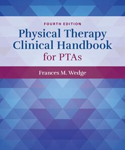 Physical Therapy Clinical Handbook for PTAs, 4th Edition (Original PDF from Publisher)