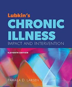 Lubkin’s Chronic Illness: Impact and Intervention, 11th Edition (Original PDF from Publisher)