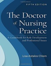 The Doctor of Nursing Practice: A Guidebook for Role Development and Professional Issues, 5th Edition 2021 Original PDF