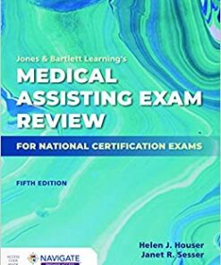 Jones & Bartlett Learning’s Medical Assisting Exam Review for National Certification Exams, 5th Edition (Original PDF from Publisher)