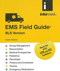 EMS Field Guide BLS Version: Revised 2021, 9th Edition (Original PDF from Publisher)