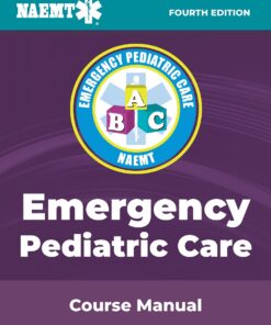 Emergency Pediatric Care Course Manual, 4th Edition (Original PDF from Publisher)