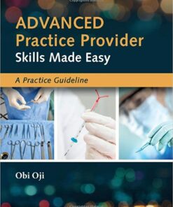 Advanced Practice Provider Skills Made Easy: A Practice Guideline (Original PDF from Publisher)