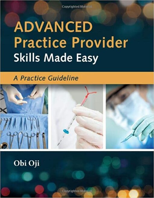 Advanced Practice Provider Skills Made Easy: A Practice Guideline (Original PDF from Publisher)