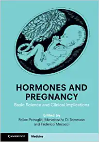 Hormones and Pregnancy: Basic Science and Clinical Implications (Original PDF from Publisher)