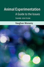 Animal Experimentation: A Guide to the Issues, 3ed (PDF)