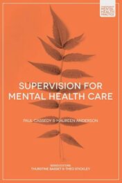 Supervision for Mental Health Care (Foundations of Mental Health Practice) (Original PDF)