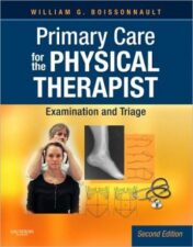 Primary Care for the Physical Therapist: Examination and Triage, 2nd Edition
