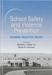 School Safety and Violence Prevention: Science, Practice, Policy (EPUB+PDF)